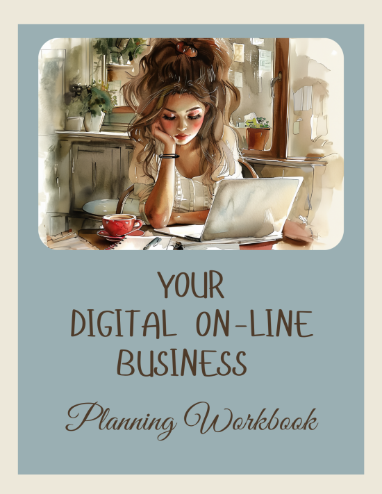 Your Digital On-Line Business Planning Workbook